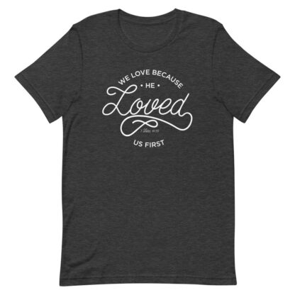 Loved Us First - T-shirt